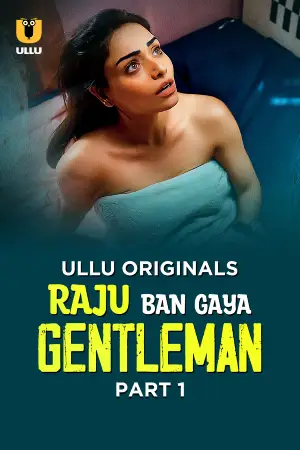 [18+] Raju Ban Gaya Gentleman (2025) HEVC Hindi - FlixBD