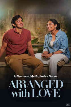 ARRANGED with LOVE 2025 Season 01 Complete WEB-DL Hindi - FlixBD