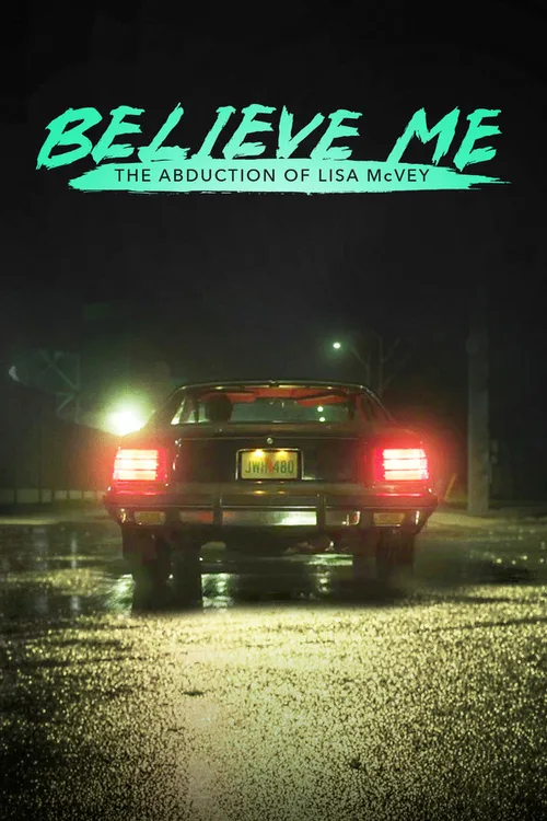 Believe Me: The Abduction of Lisa McVey 2018 WEB-DL Dual Audio Hindi English - FlixBD