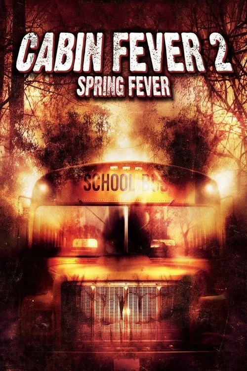 Cabin Fever 2: Spring Fever 2009 BluRay Hindi English - FlixBD