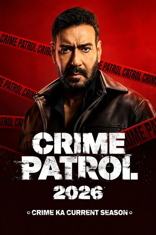 Crime Patrol 2026: Crime Ka Current Season Season 1 - FlixBD