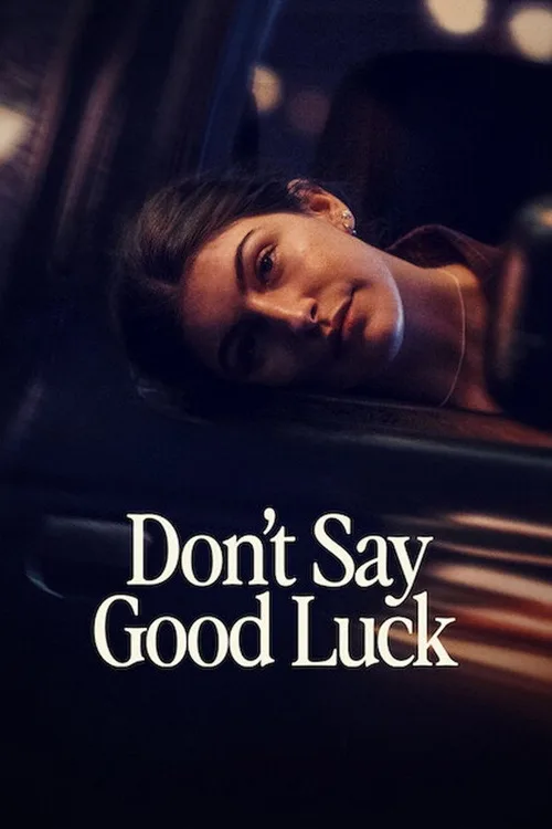 Don't Say Good Luck 2026 WEB-DL English - FlixBD