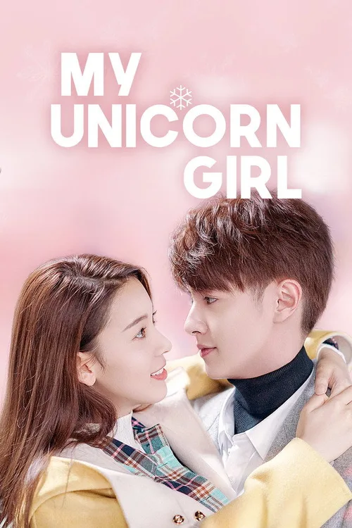 My Unicorn Girl (2020) Season 1 Hindi & Chinese WEB-DL 480p 720p 1080p - FlixBD