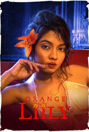 Orange Lilly 2023 WEB-DL Hindi - FlixBD