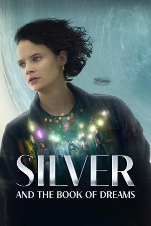 Silver and the Book of Dreams 2023 WEB-DL Dual Audio - FlixBD