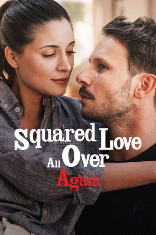 Squared Love All Over Again 2023 WEB-DL Dual Audio - FlixBD