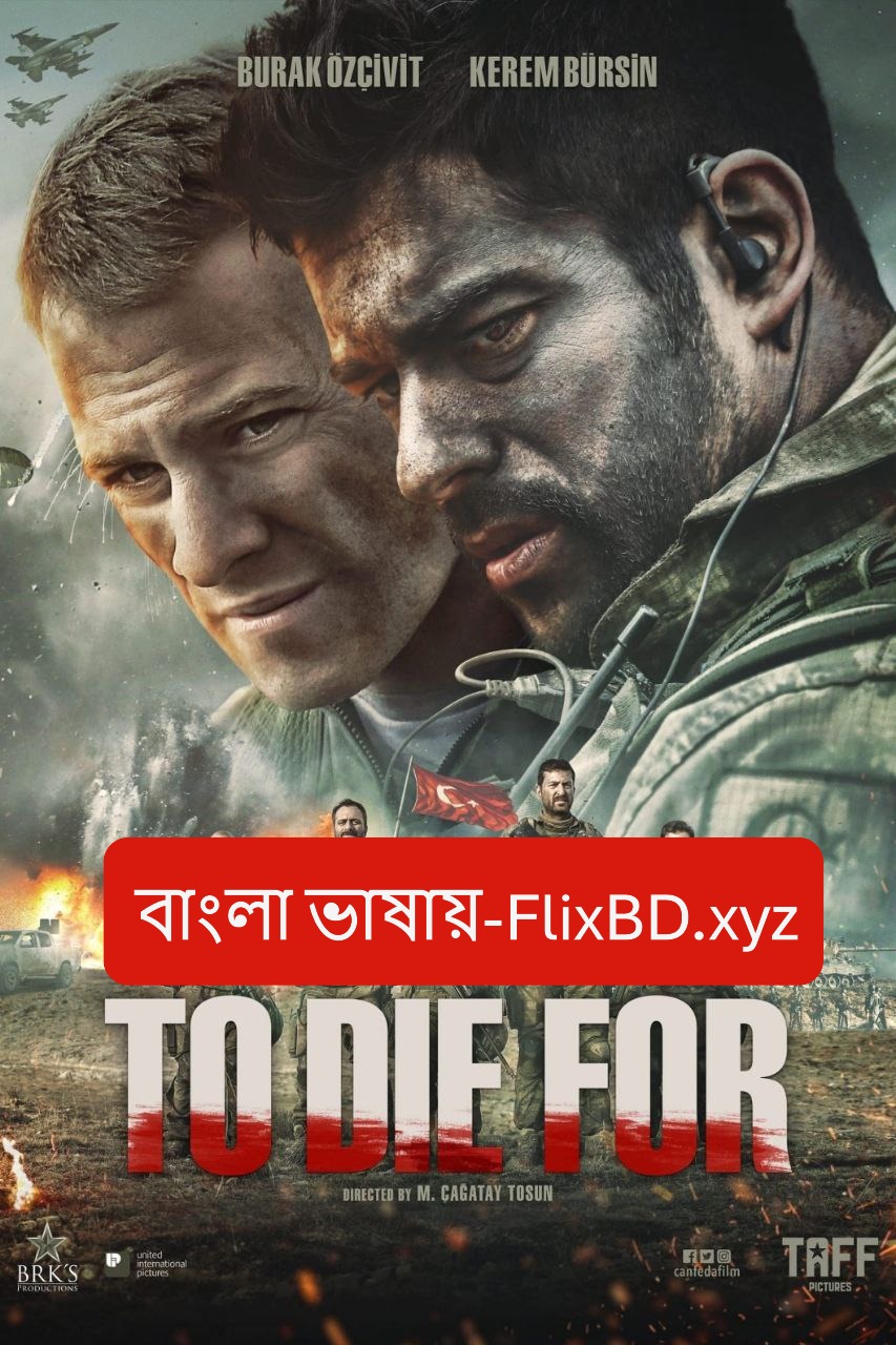 To Die For (2018) Web-DL Bangla Dubbed - FlixBD