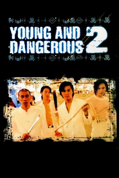 Young and Dangerous 2 1996 WEB-DL Dual Audio - FlixBD